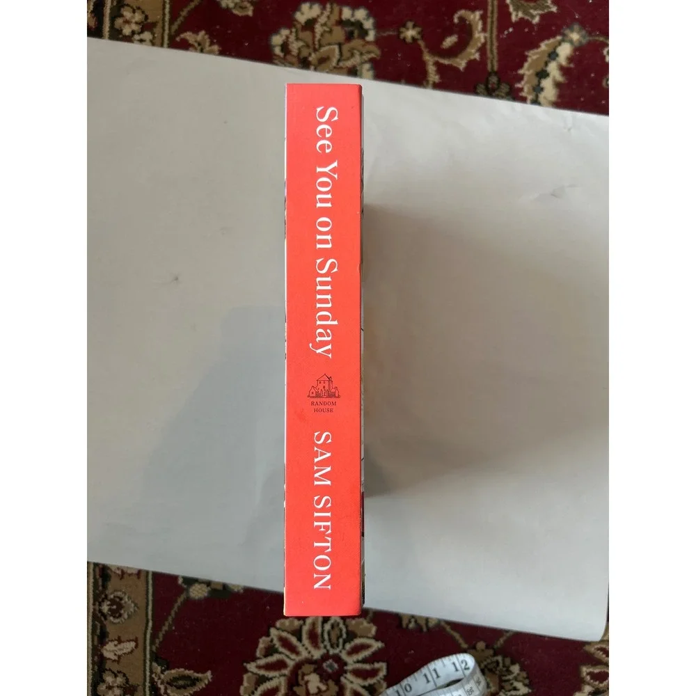 See You on Sunday A Cookbook for Family and Friends by Sam Sifton‎